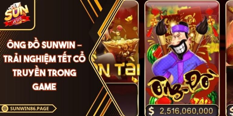 Ông Đồ Sunwin – Trải Nghiệm Tết Cổ Truyền Trong Game 4 Ông đồ Sunwin