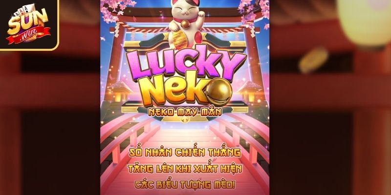 Khám phá game Neko May Mắn SUNWIN
